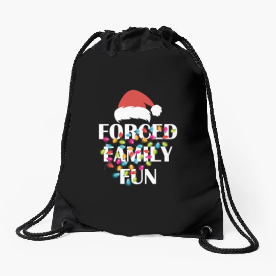 Forced Family Fun Sarcastic Christmas Drawstring Bags