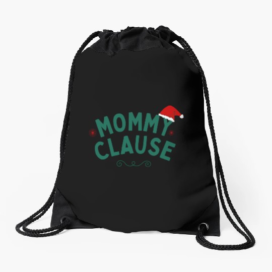 Mommy Clause Drawstring Bags