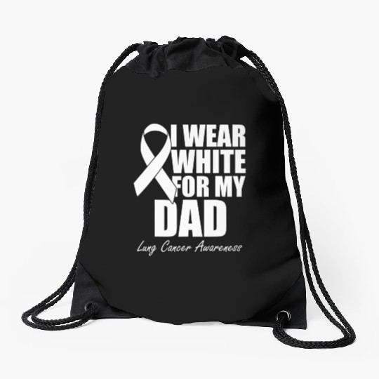 I Wear White For My Dad Lung Cancer Drawstring Bags