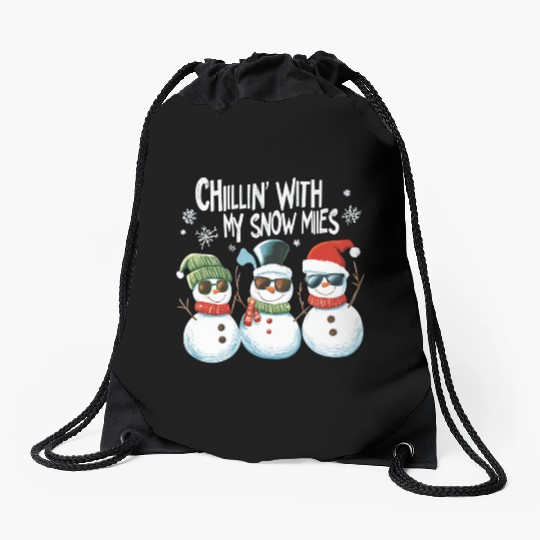 Chillin' with My Snowmies Drawstring Bags