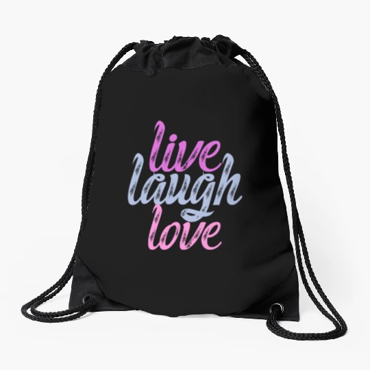 Live Laugh Love - Embrace the Joy Drawstring Bags