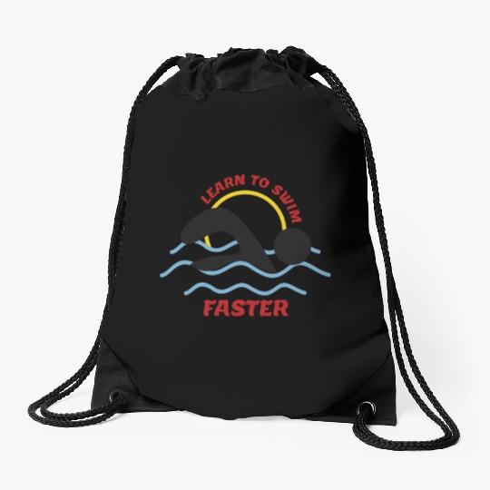 Learn to Swim Faster - Cool Swimmers Design Drawstring Bags