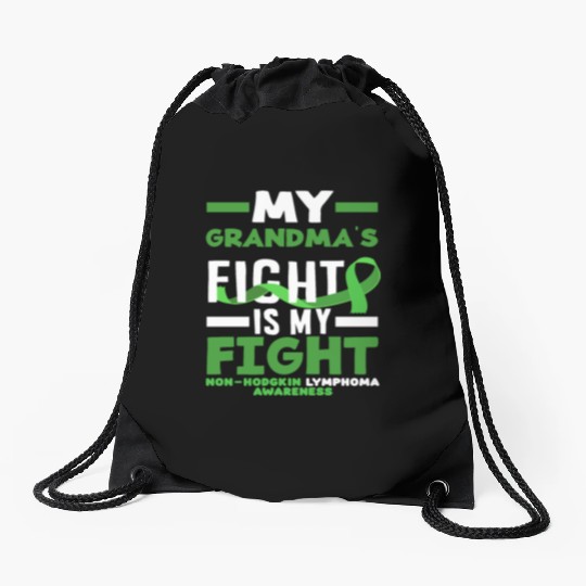 Non-Hodgkin Lymphoma Awareness My Grandma Fight Drawstring Bags