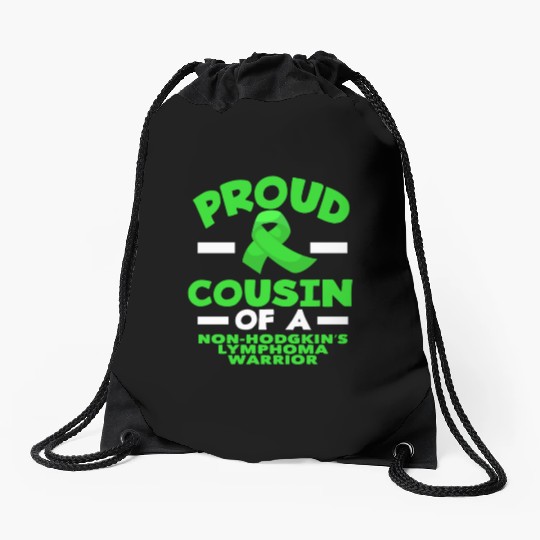 Non-Hodgkin Lymphoma Awareness Proud Cousin Drawstring Bags