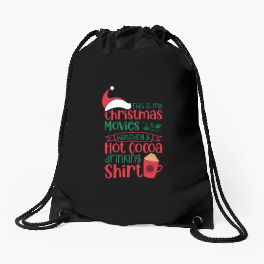 Christmas Movies Watching and Hot Cocoa Drinking Drawstring Bags