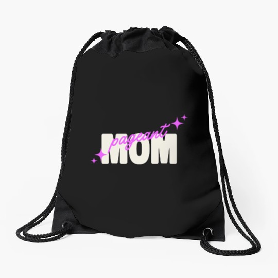 Pageant Mom Drawstring Bags
