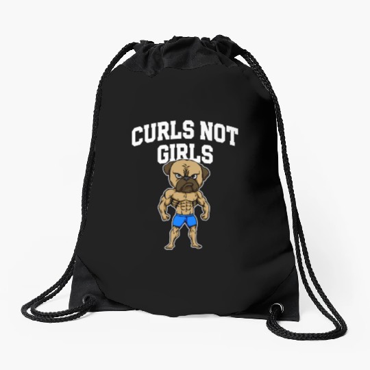 Curls Not Girls Funny Workout Humor Gym Boyfriend Drawstring Bags