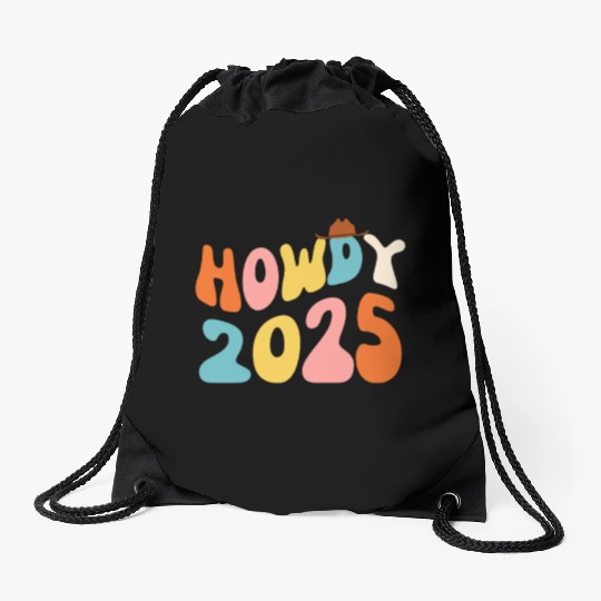 Howdy 2025 funny 2025 NYE Groovy Drawstring Bags