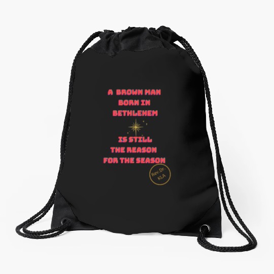 Brown Man Born In Bethlehem 2 Drawstring Bags