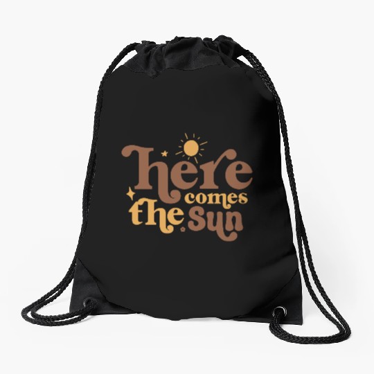 Here Comes The Sun Drawstring Bags