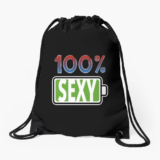 100% Sexy Drawstring Bags