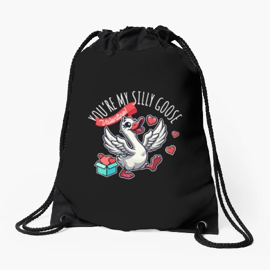 You’re My Silly Goose – Funny Valentine Design Drawstring Bags