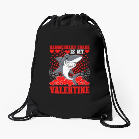 Funny Hammerhead Shark Is My Valentine Shark Drawstring Bags