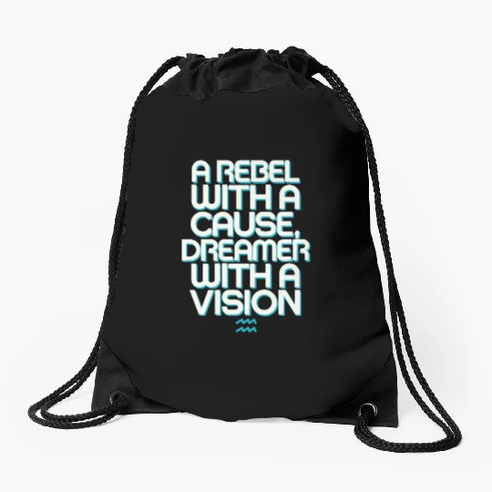 Aquarius Zodiac: Rebel With A Cause, Dreamer With Drawstring Bags