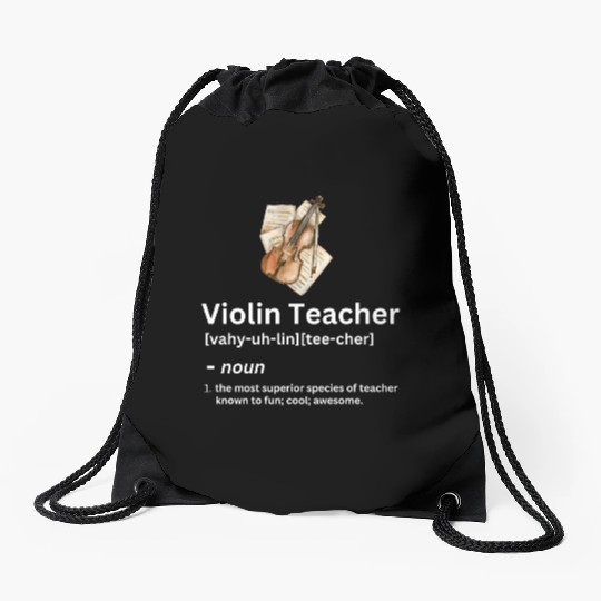 violin teacher funny noun definition Drawstring Bags