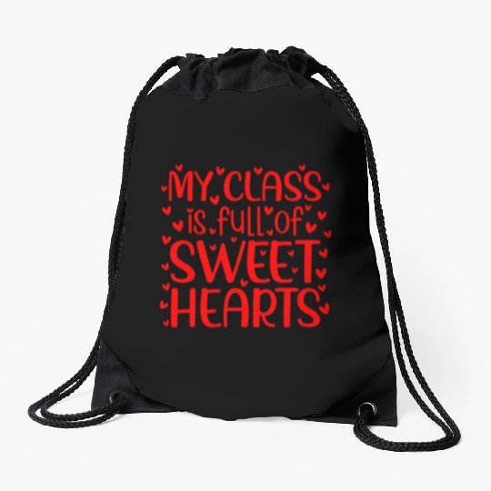 My Class is Full of Sweethearts, Valentine day Drawstring Bags