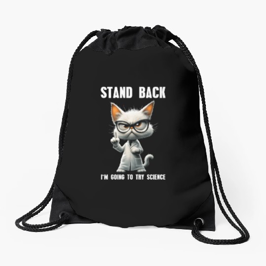 I'm Going To Try Science Science Cat Meme Drawstring Bags