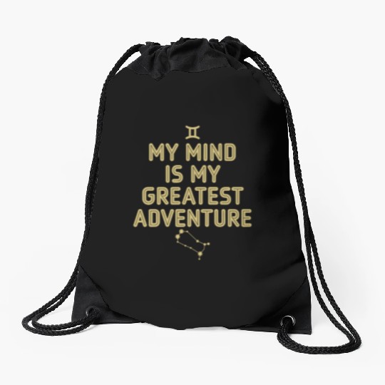 Gemini Zodiac My Mind Is My Greatest Adventure Drawstring Bags