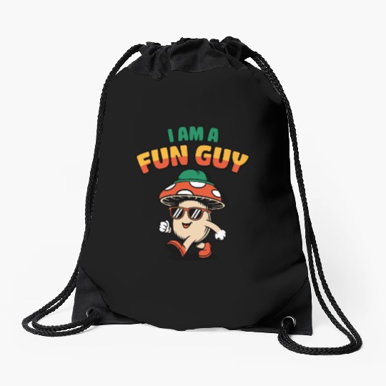 I am a Fun Guy Funny Fungi Pun Drawstring Bags