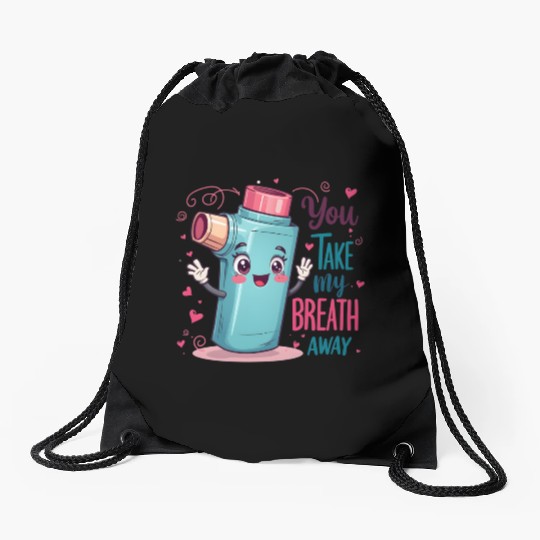 You Take My Breath Away Funny Inhaler Cartoon Drawstring Bags