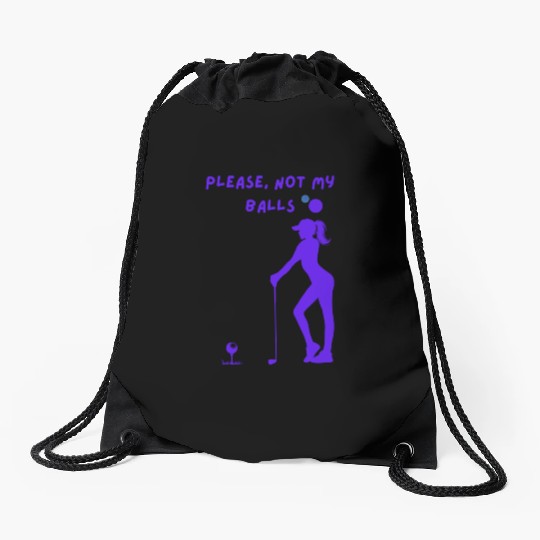 Please, Not my Balls. Blue silhouette style. Drawstring Bags