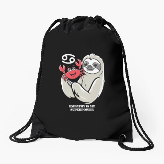 Empathy Is My Superpower: Cancer Zodiac Sloth Drawstring Bags
