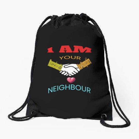 I AM YOUR NEIGHOUR MASSACHUSETTS AND NEW HAMPSHIRE Drawstring Bags