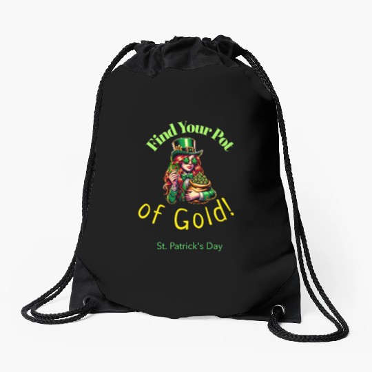 Find Your Pot of Gold Drawstring Bags