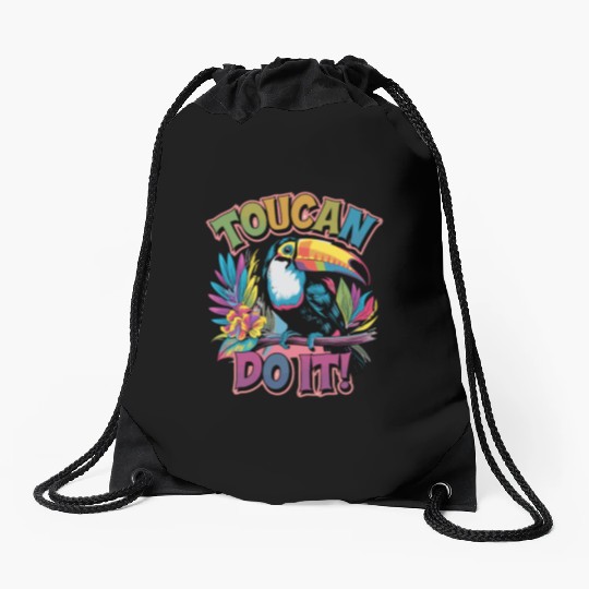 Toucan Do It Vibrant Tropical Motivation Drawstring Bags