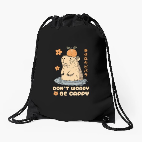 Don't Worry Be Cappy Cute Happy Japanese Capybara Drawstring Bags