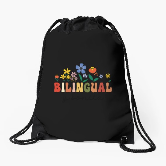 Bilingual Spanish Teacher Bilingual y bonita Drawstring Bags