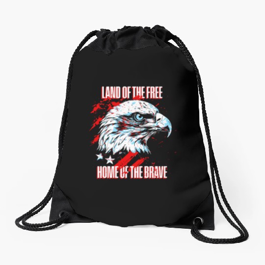 Land of the Free - Home of the Brave American Drawstring Bags