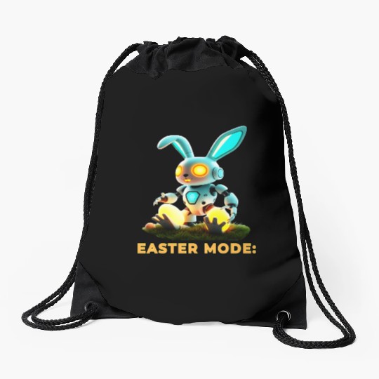Easter Mode Activated - Robot Bunny Drawstring Bags