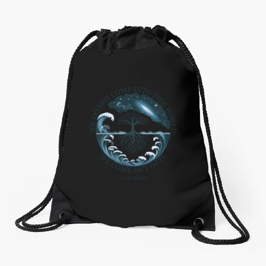 Cosmic Tree of Life Alan Watts Quote Design Drawstring Bags