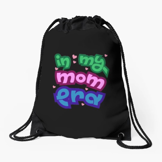 In my mom era Drawstring Bags