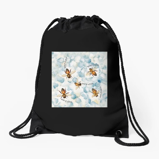 Bumble bee be kind of a bitch funny bug insect Drawstring Bags