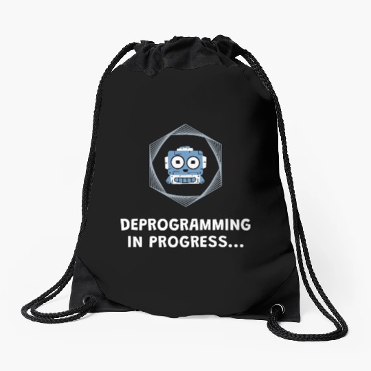 Deprogramming in Progress - Manifest Drawstring Bags