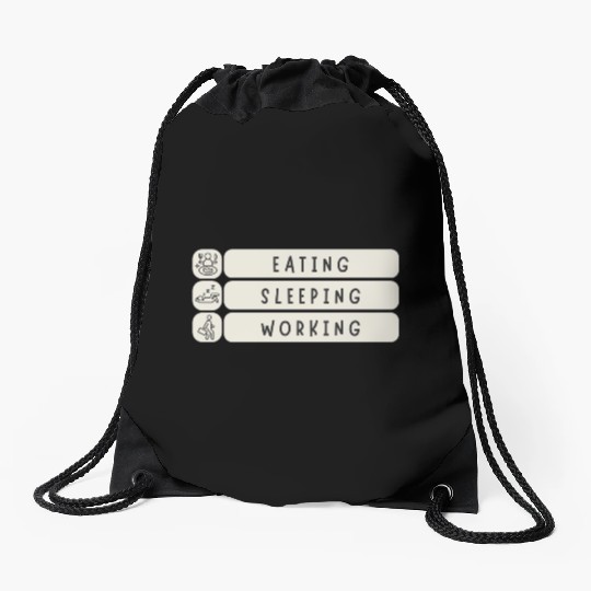 Eat Sleep Work Repeat - Funny Daily Routine Meme Drawstring Bags