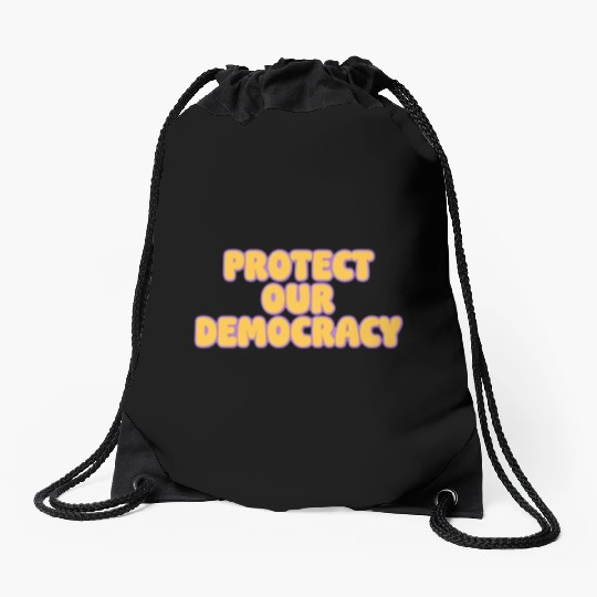 Protect Our Democracy Drawstring Bags