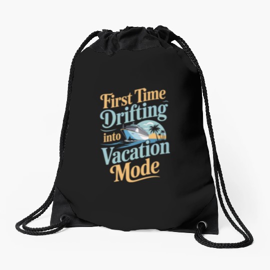 Cruise Rookie Ocean Adventure First Voyage Drawstring Bags