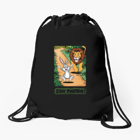 Stay Positive | Motivational & Inspirational Quote Drawstring Bags