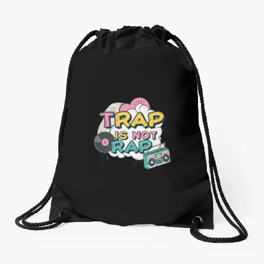 Trap Is Not Rap" Graffiti Hip-Hop Drawstring Bags