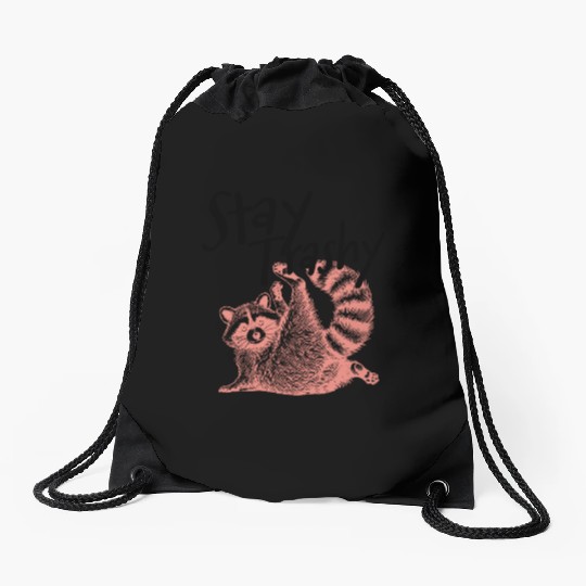 Stay Trashy Raccoon – Funny Meme Drawstring Bags