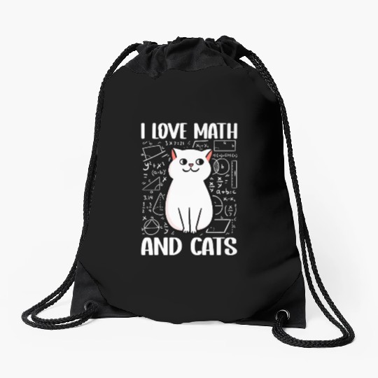 I love math and cats For mathematician math geek Drawstring Bags