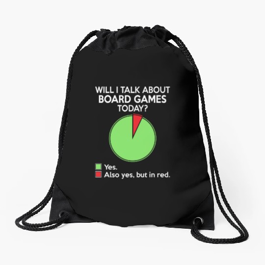 Will i talk about board game today for board gamer Drawstring Bags