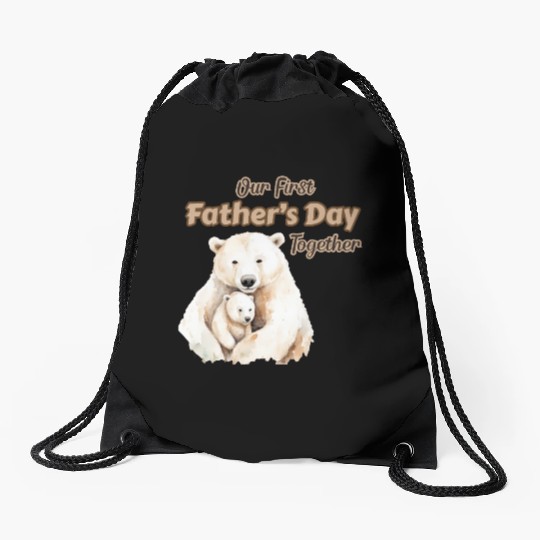 Our First Father's Day Together - Polar Bear Drawstring Bags