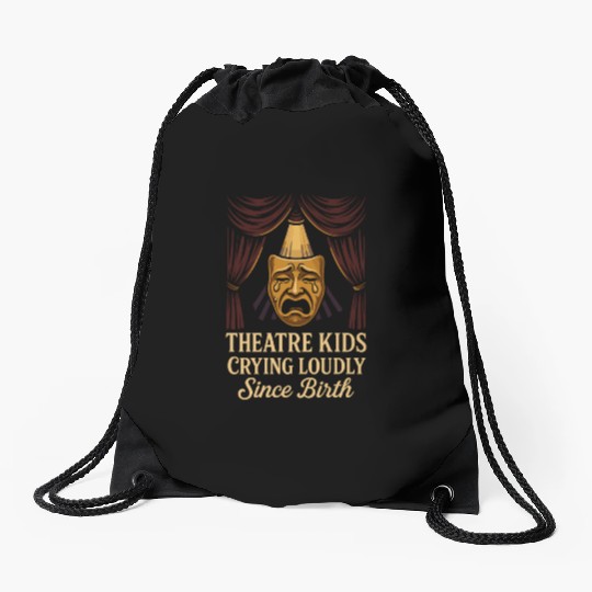 Theater Kid Drama Club Musical Theater Nerd Stage Drawstring Bags