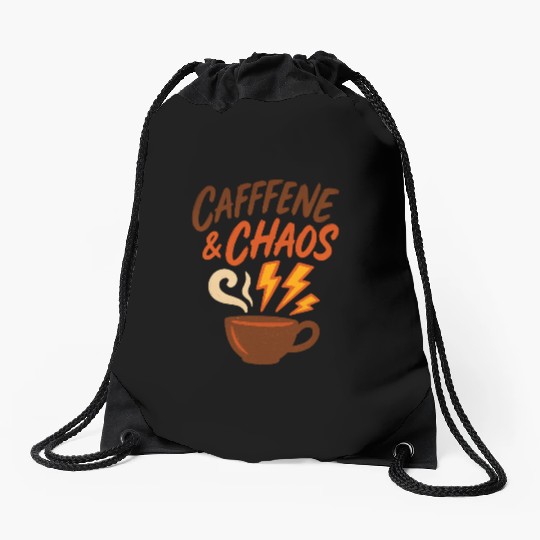 Caffeine & Chaos – Coffee Lovers Unite Drawstring Bags