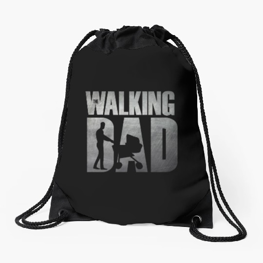 The Walking Dad – Funny Gift for Hardwork Dads Drawstring Bags