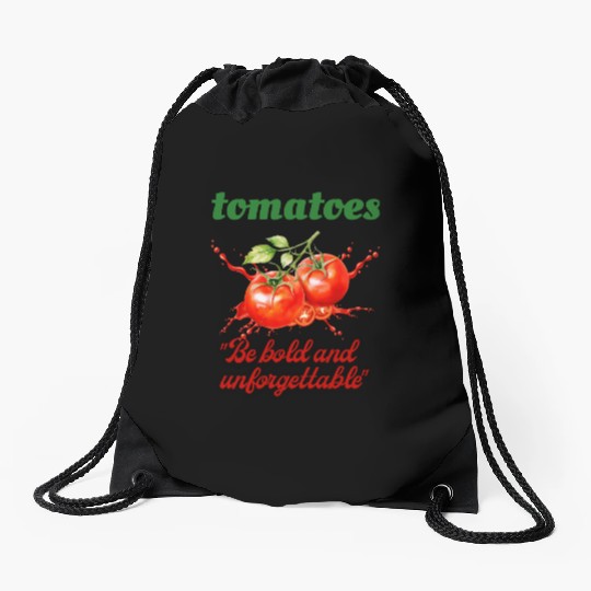 Be Bold & Unforgettable Tomato Drawstring Bags – Unisex Style